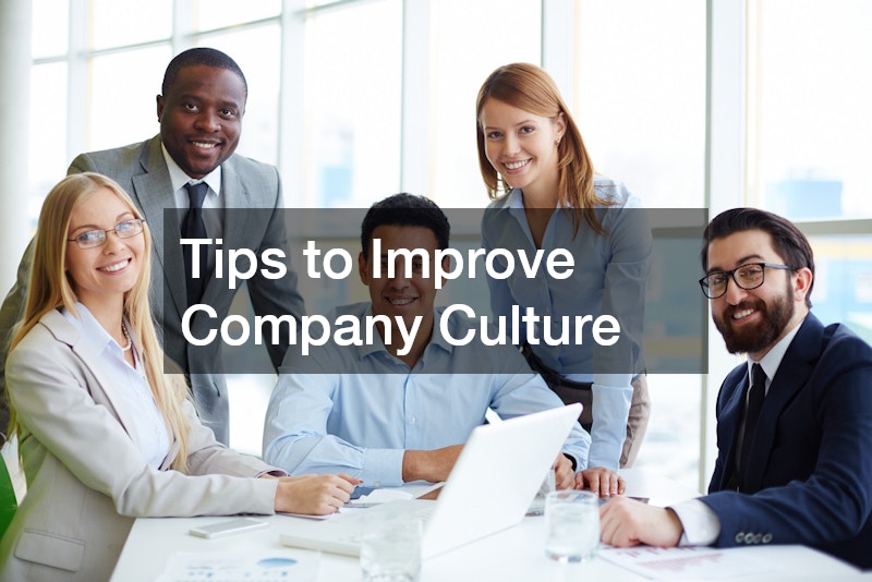 Tips to Improve Company Culture